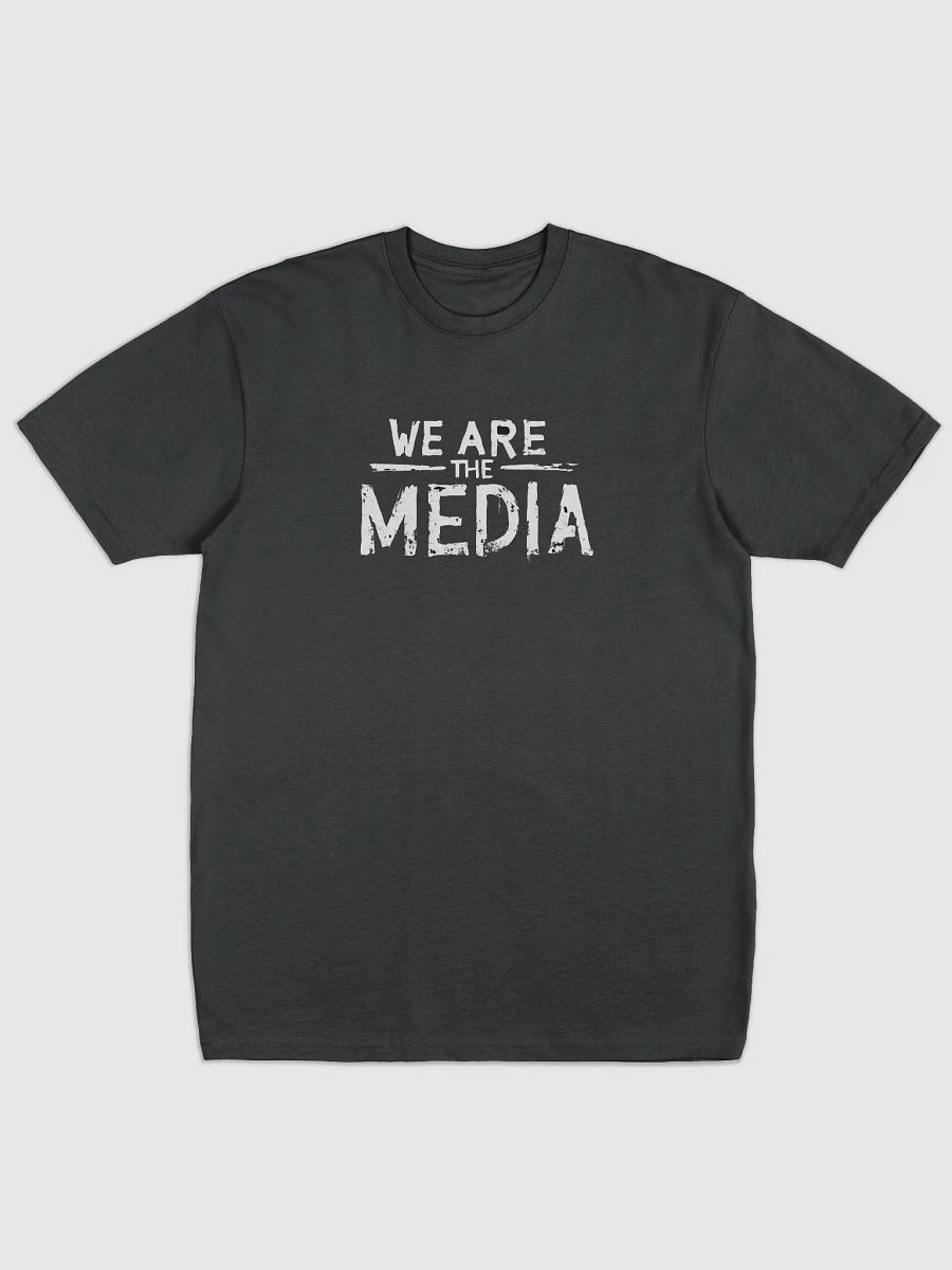 WE ARE THE MEDIA - Manifesto Distressed Tee product image (1)
