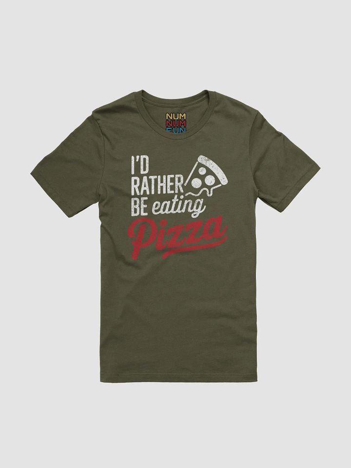 I'd rather be eating pizza product image (1)