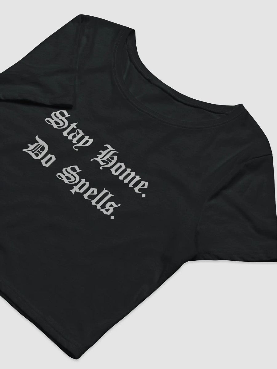 STAY HOME DO SPELLS CROP TEE product image (3)