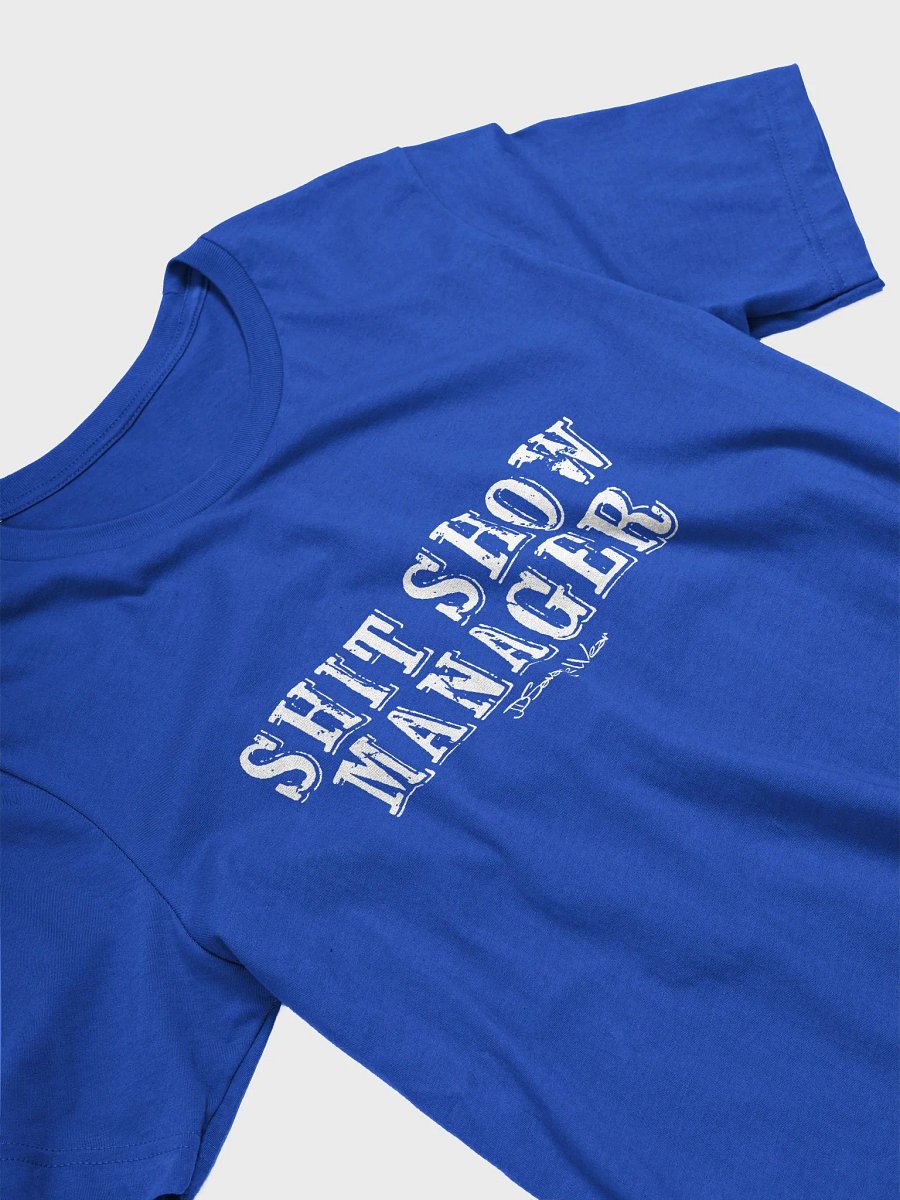 Sh*t Show Manager Bella Canvas Supersoft T-Shirt product image (3)