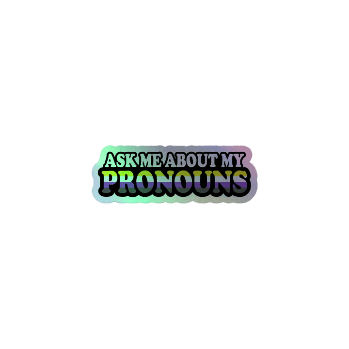 Ask Me About My Pronouns Non-Binary Sticker product image (1)