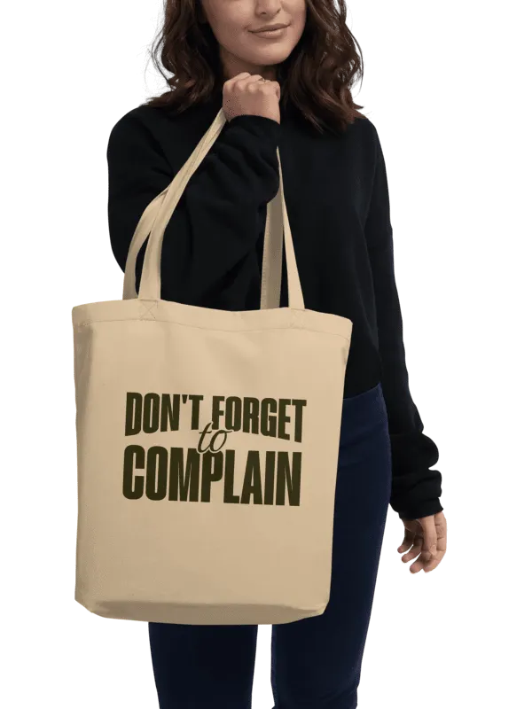 Don't Forget to Complain Eco Tote Bag product image (1)
