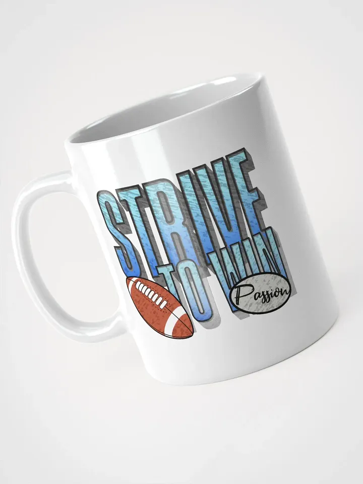 Strive To Win Football Passion Mug product image (2)