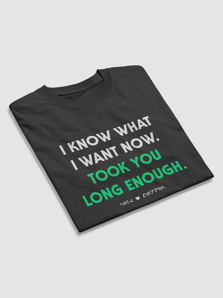 Took You Long Enough | T-shirt product image (7)