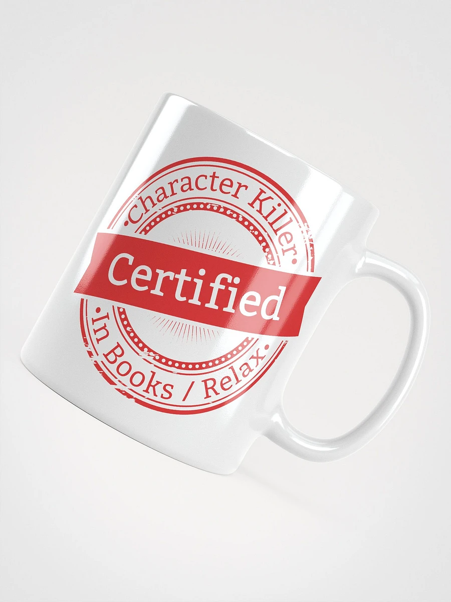 Certified Character Killer White Ceramic Mug product image (4)