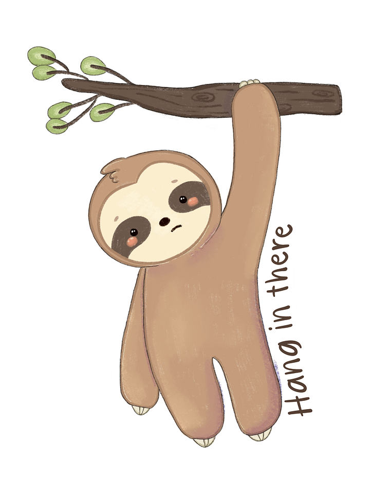 Hang in There Sloth Mental Health product image (1)