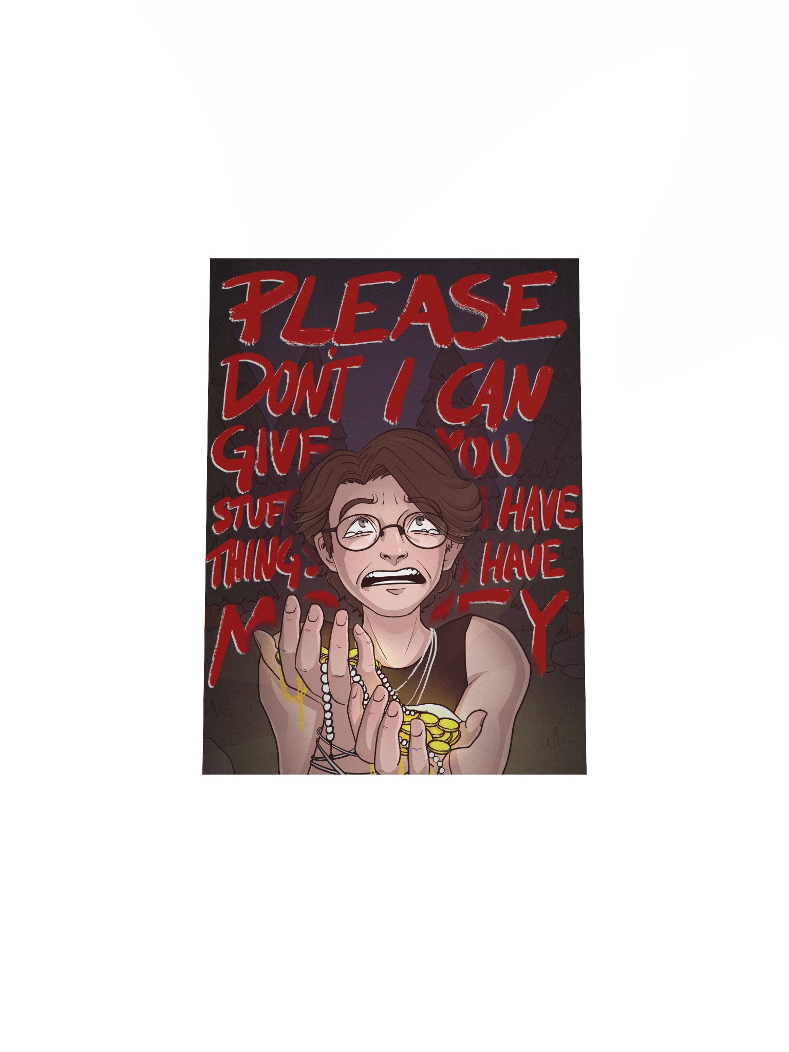 "I have things, I have money!" Poster product image (15)