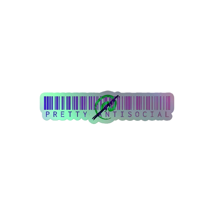Pretty AntiSocial Holographic Barcode Sticker product image (2)