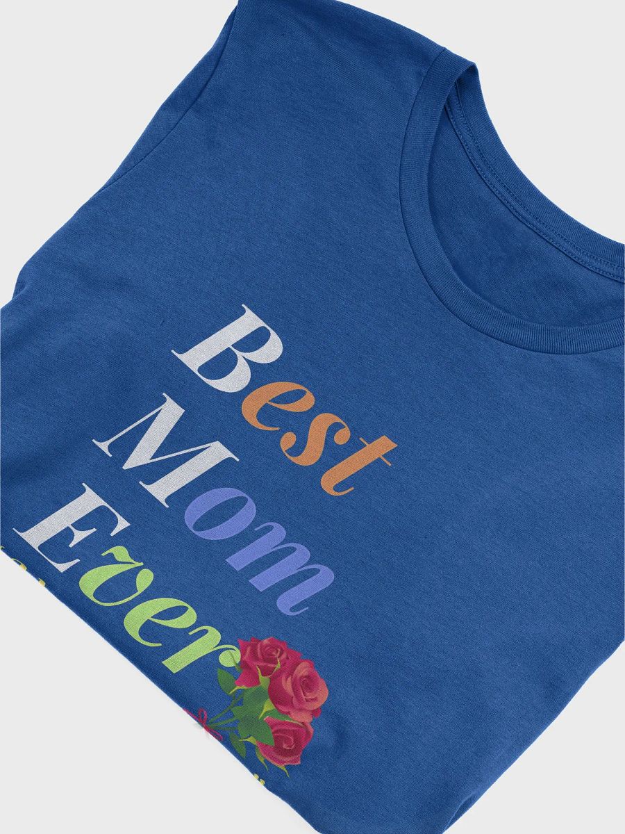 Best Mom Ever Supersoft T-Shirt product image (75)