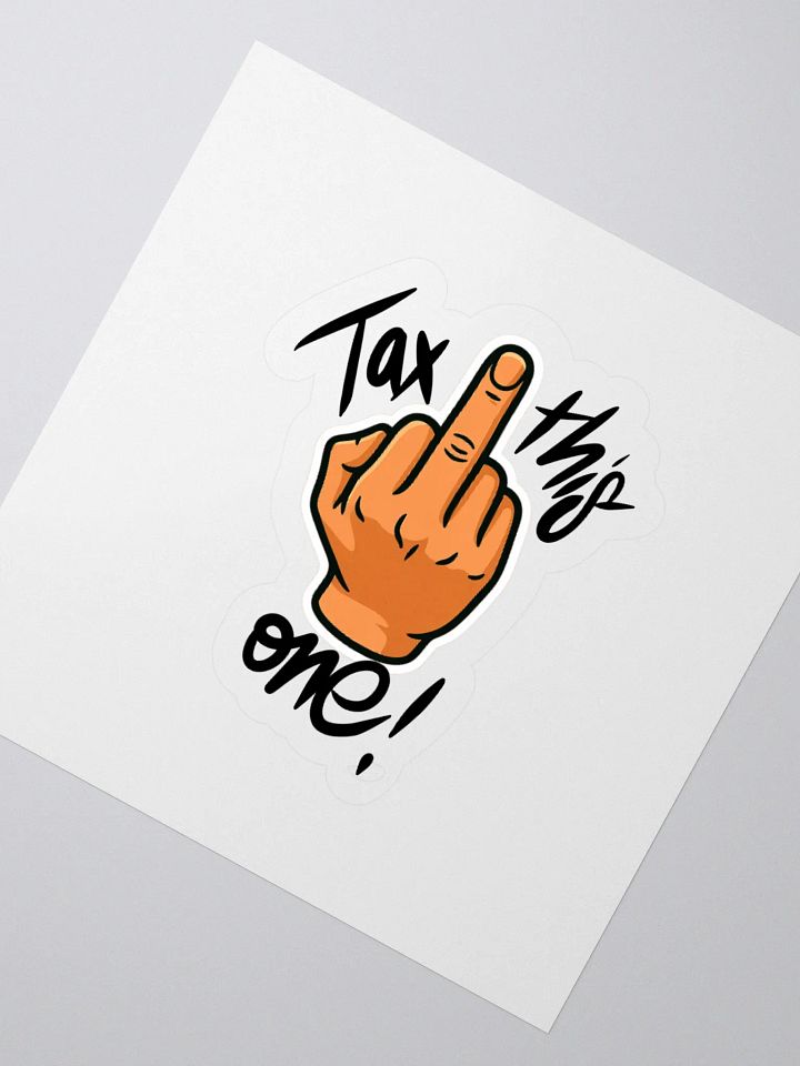 Tax This One [STICKERS] product image (6)