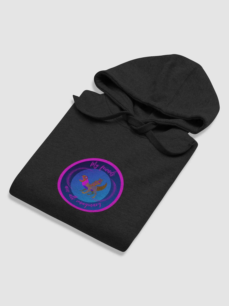 My Friends are All Imaginary Unisex Hoodie product image (36)
