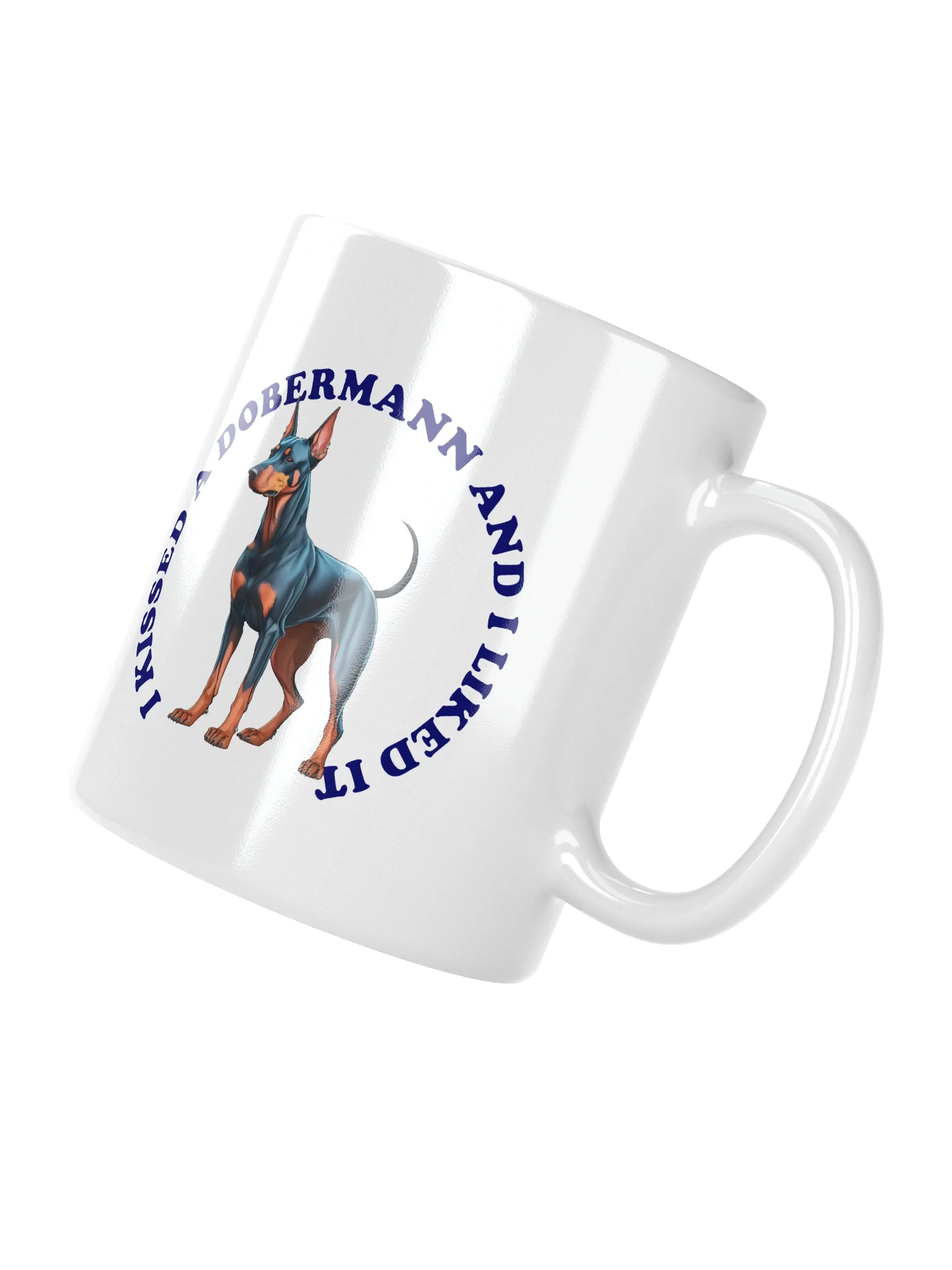 I Kissed a Dobermann, Mug product image (9)