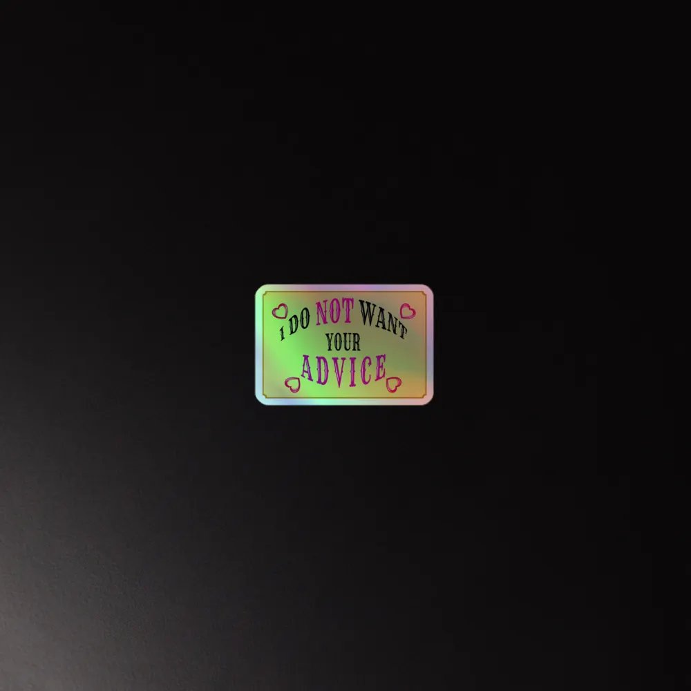 No Advice Holo Sticker product image (4)