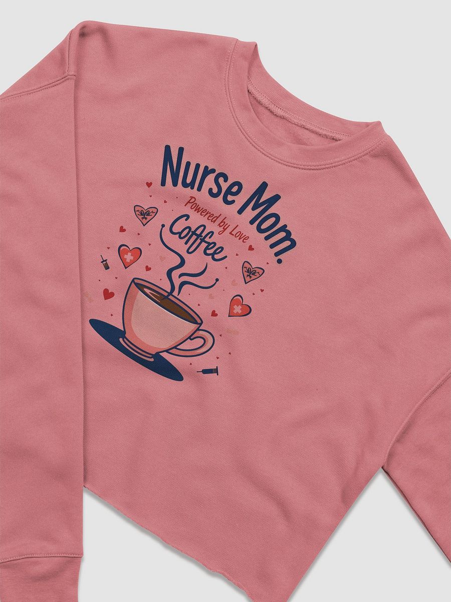 Nurse Mom Love Coffee Fleece Crop Sweatshirt product image (10)