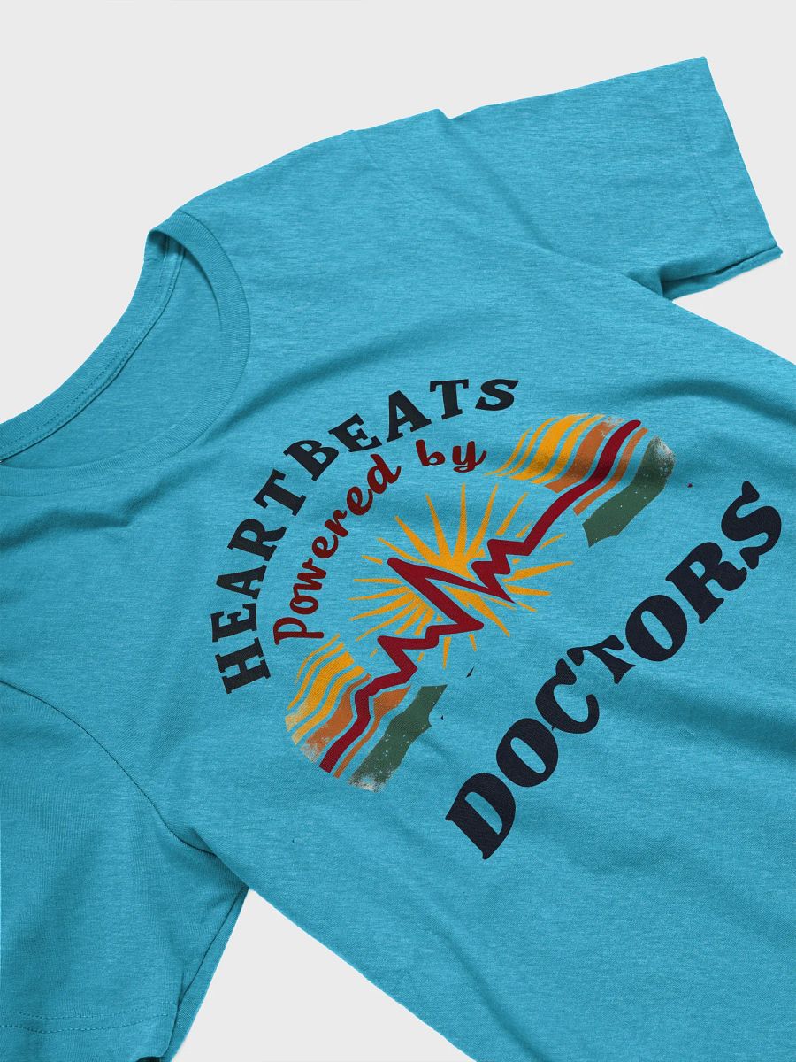 Heartbeats Powered by Doctors T-Shirt product image (25)