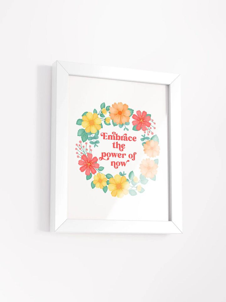 Embrace the power of now - Motivational Wall Art White product image (2)