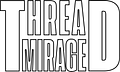 ThreadMirage