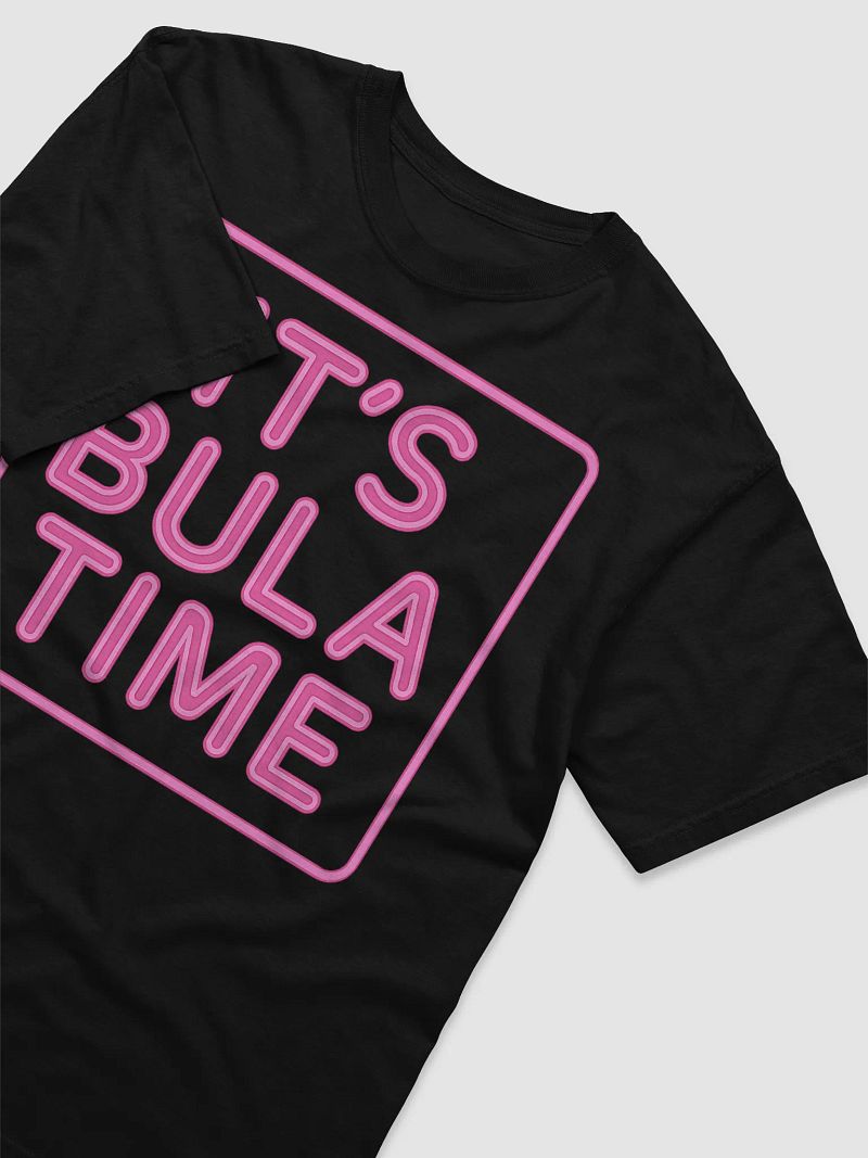 It’s Bula Time – Neon Edition Tee