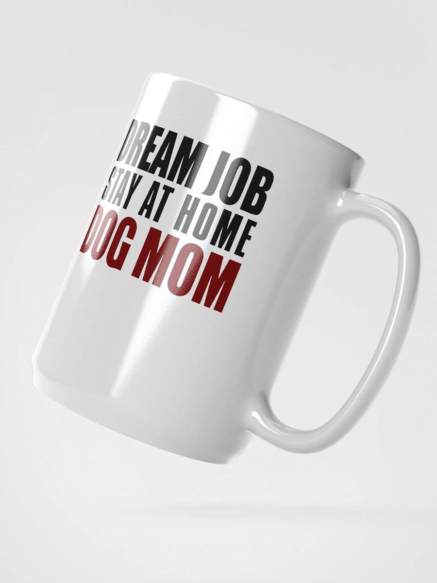 Dream job - mug product image (2)