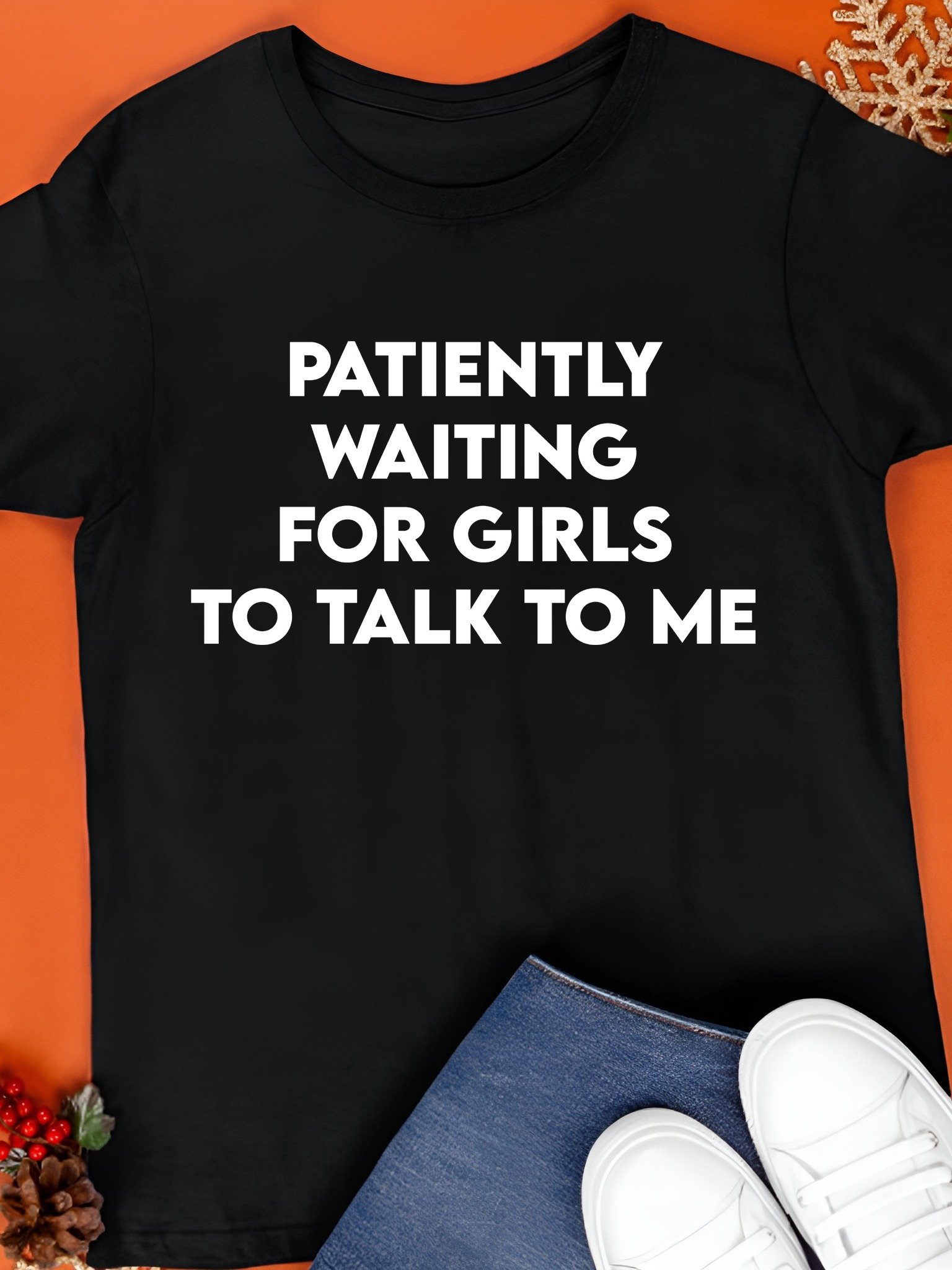 Patiently Waiting For Girls To Talk To Me Shirt product image (1)