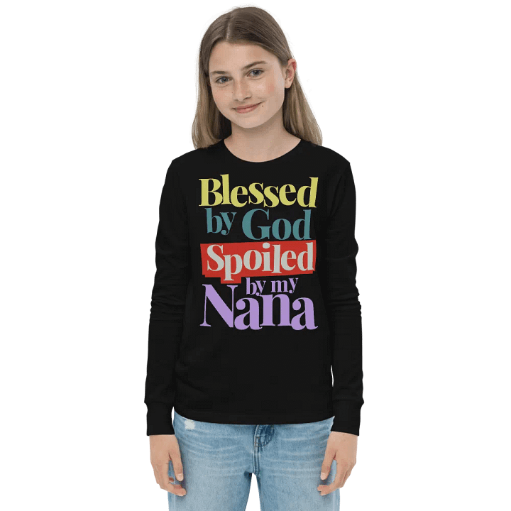 Blessed by God, Spoiled by My Nana Kids Long Sleeve Tee product image (2)