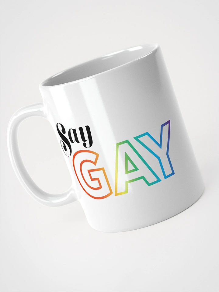 Say Gay - Say It Proud Mug product image (2)