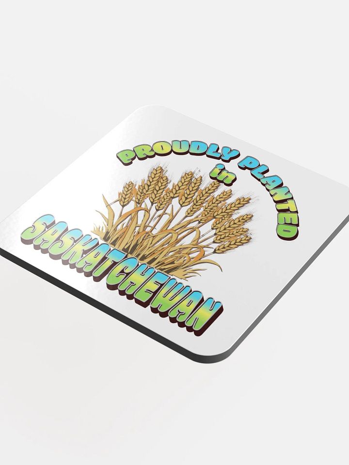 Proudly Planted In Saskatchewan Wheat Fields Coaster Set product image (1)