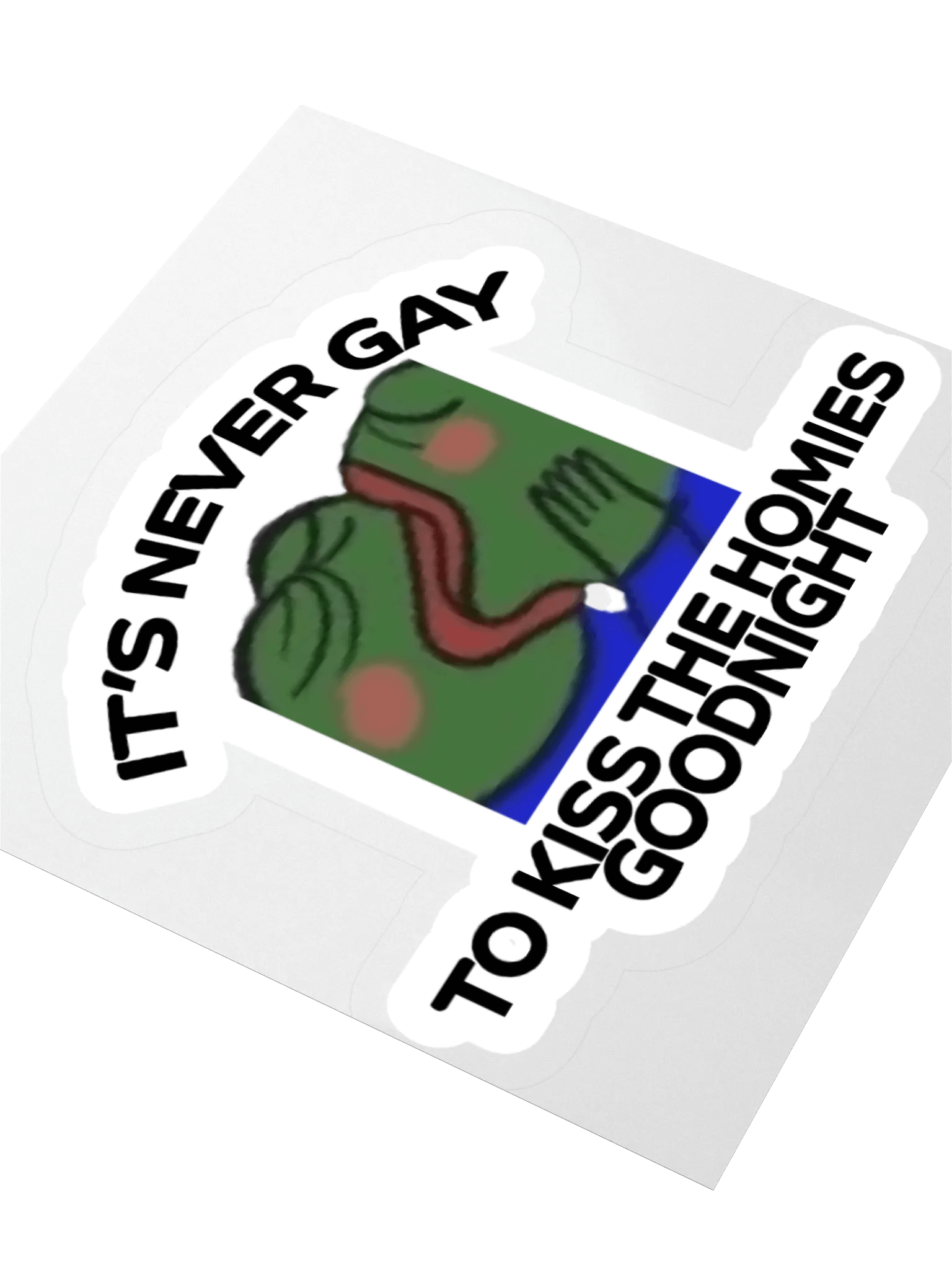 Never Gay To Kiss The Homies Sticker product image (6)