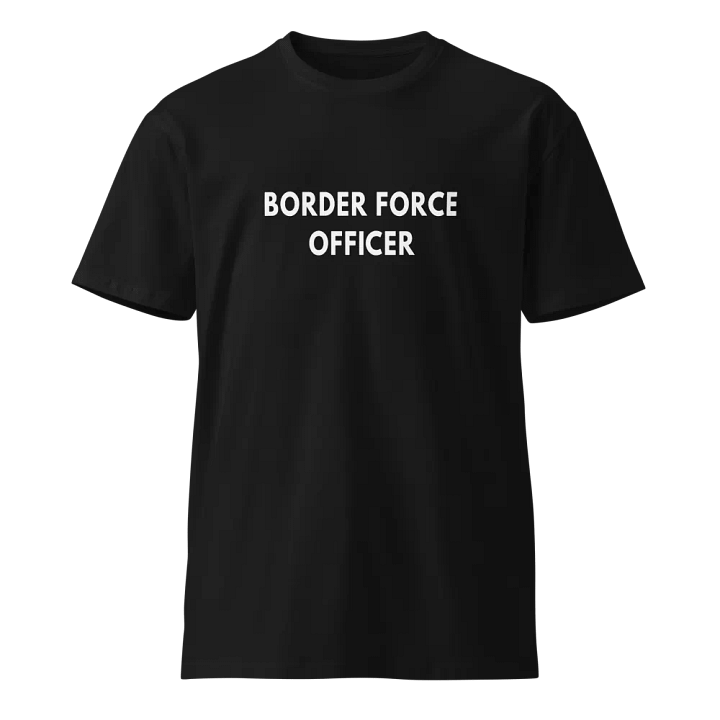 Border Force Officer Unisex Premium T-Shirt product image (1)