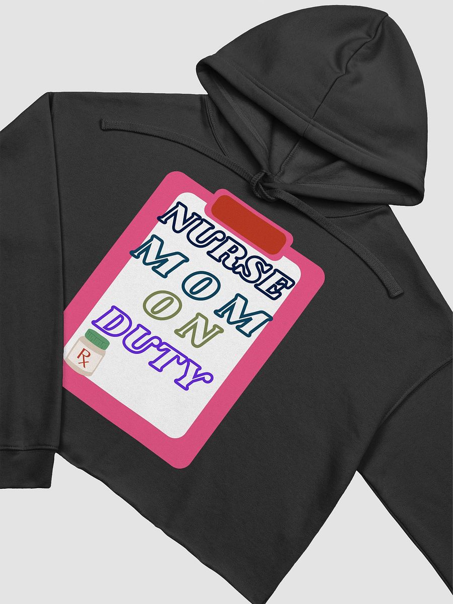 Nurse Mom On Duty Crop Hoodie product image (22)