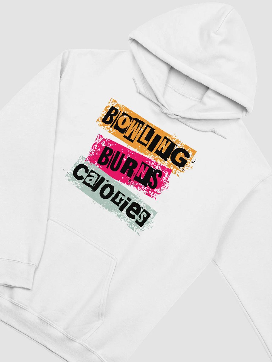 Bowling Burns Calories Hoodie product image (29)
