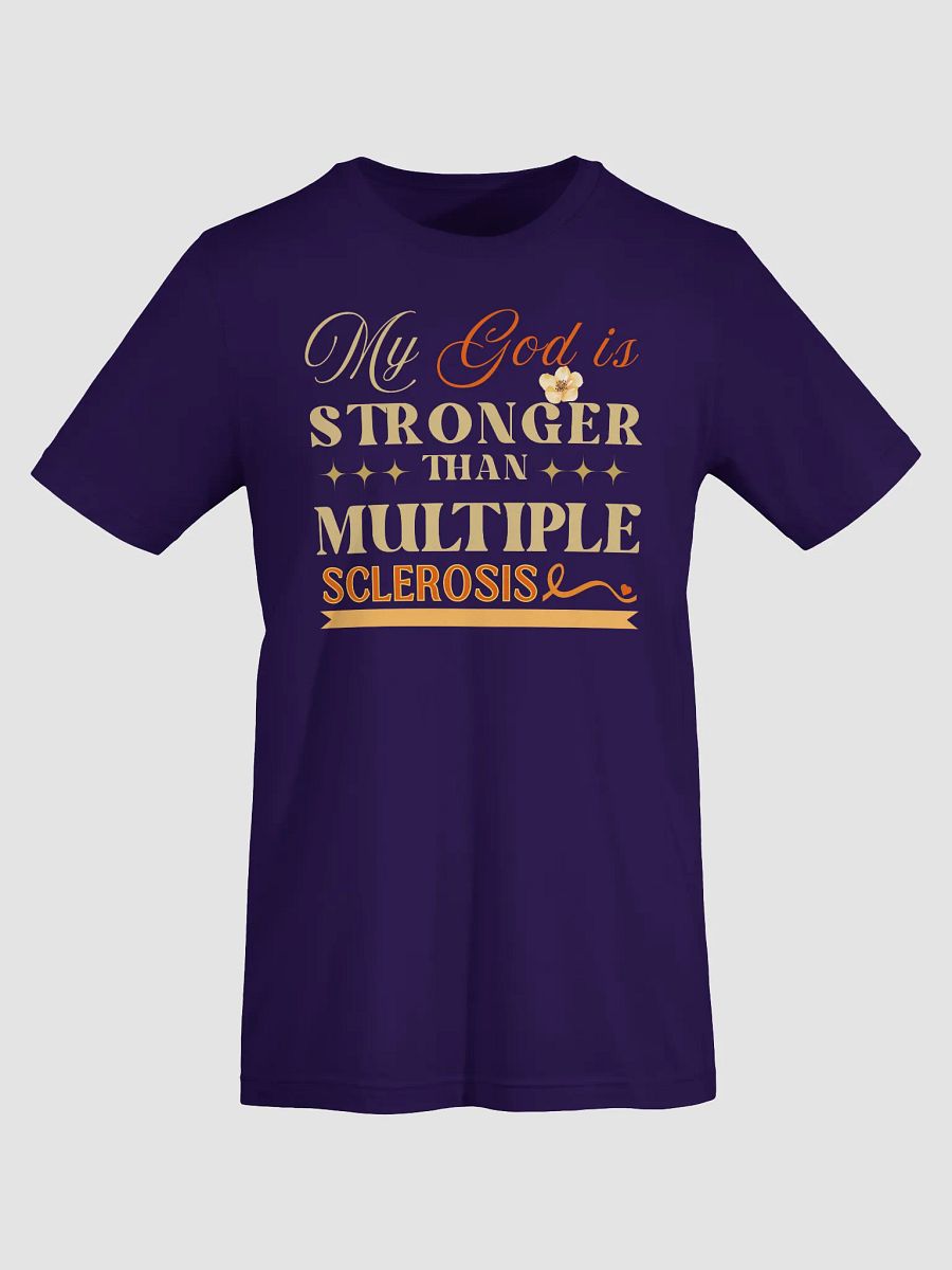 My God is Stronger Than Multiple Sclerosis Bella Canvas T-shirt product image (15)