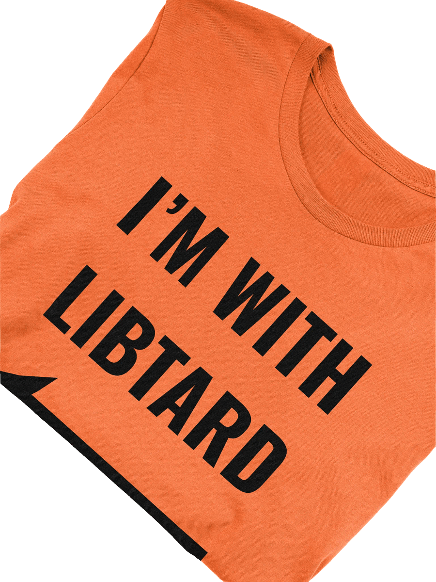 I'm with Libtard Tee product image (5)