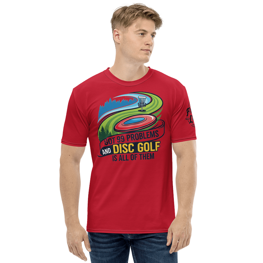 Fancy Lads Men's Red T-Shirt "I Got 99 Problems And Disc Golf Is All Of Them" product image (4)