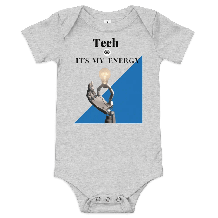 Tech Is My Energy Baby Onesie product image (1)