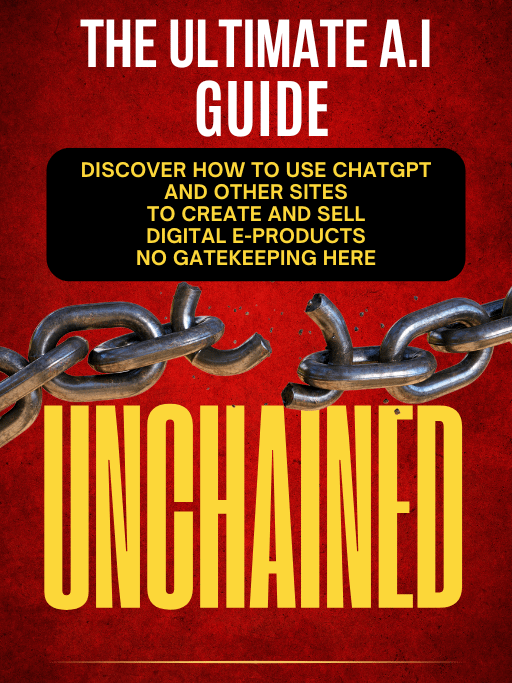 UNCHAINED - A GUIDE ON HOW TO MAKE E-BOOKS FOR FREE product image (1)