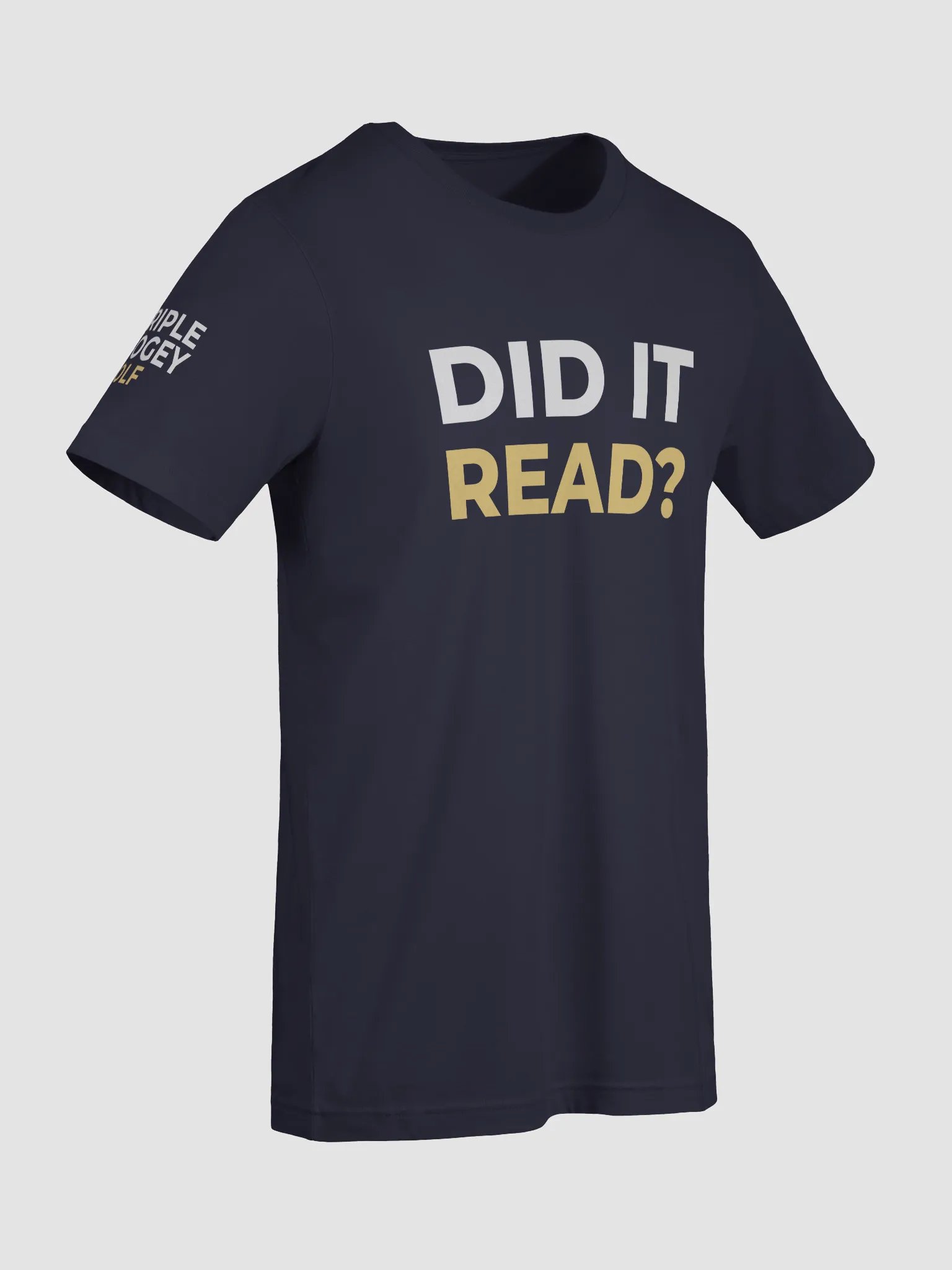 Did it Read? Triple Bogey Golf T-Shirt product image (72)