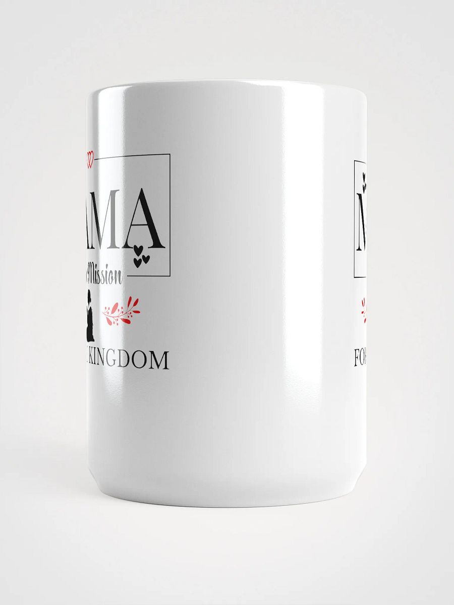 The Kingdom Mama White Glossy Ceramic Mug. product image (5)