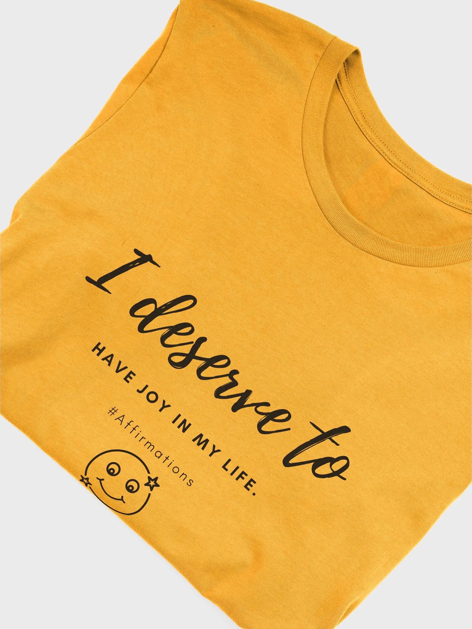I deserve to Dark Unisex Super soft T-Shirt product image (34)