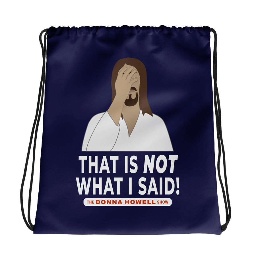 "That Is NOT What I Said" Jesus Facepalm Drawstring Bag product image (1)