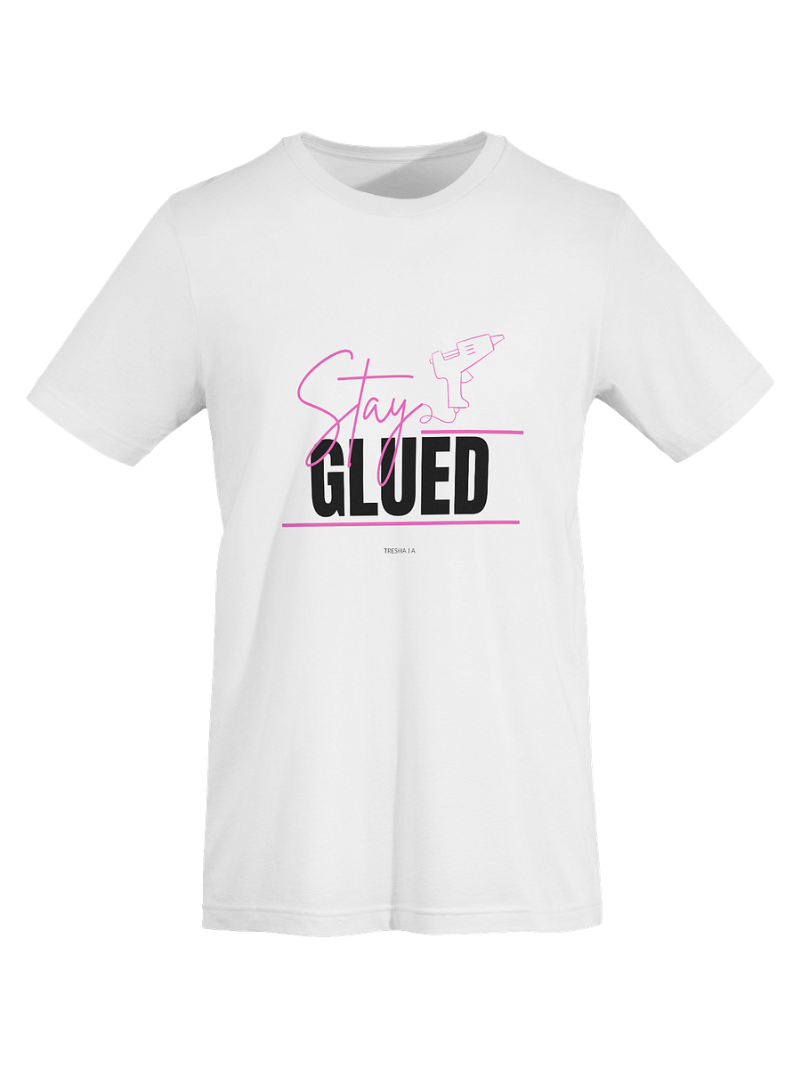 Stay Glued White Tee product image (3)