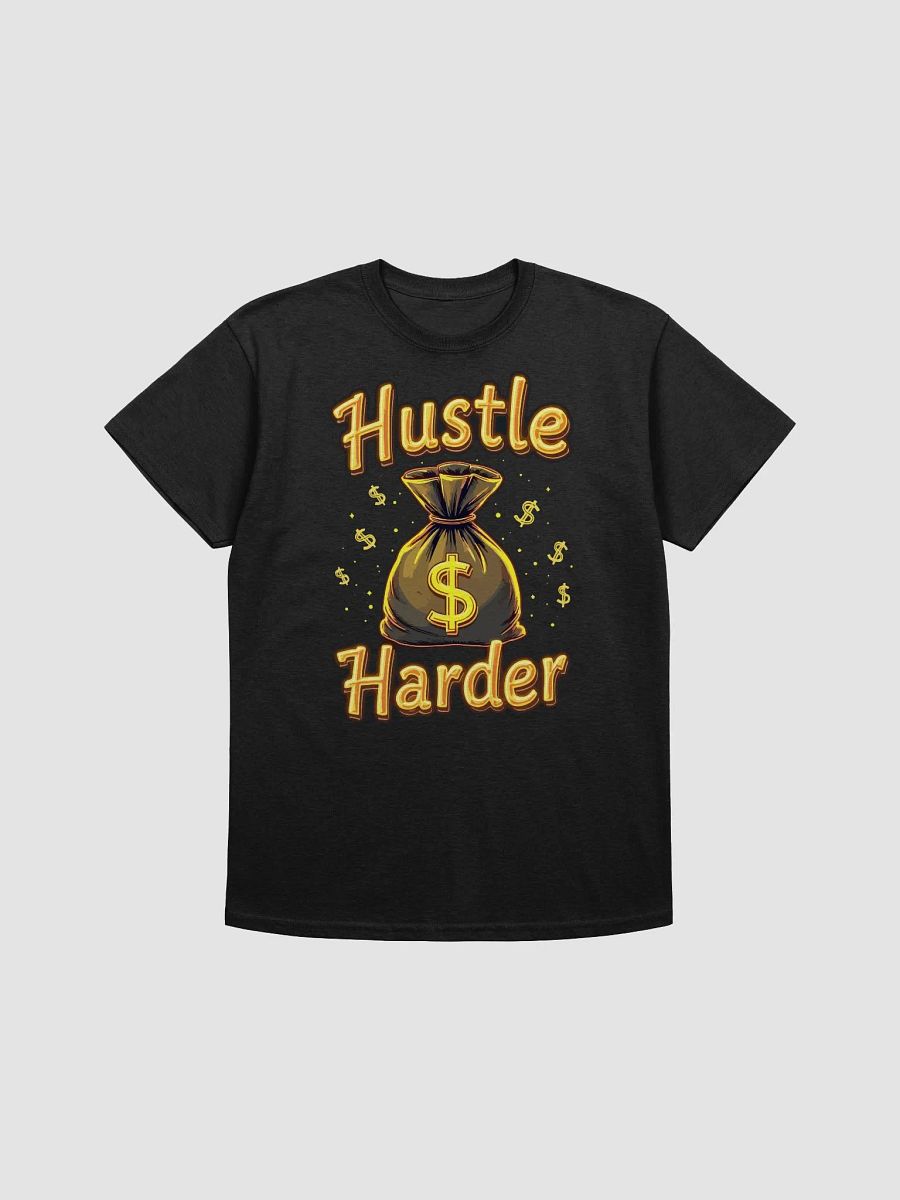 Hustle Harder Money Bag T-Shirt product image (1)