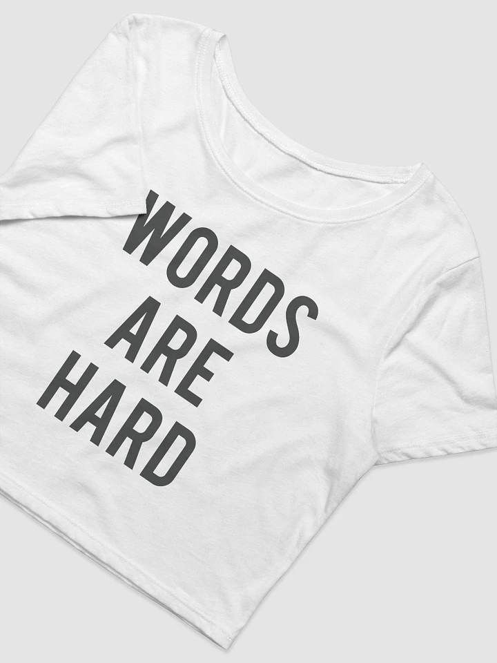 Words Are Hard Women's Cropped Tee product image (3)