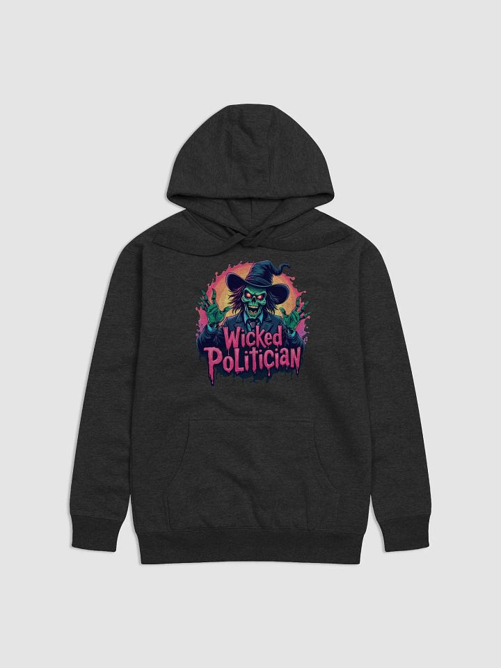 Wicked Politician Hoodie product image (1)