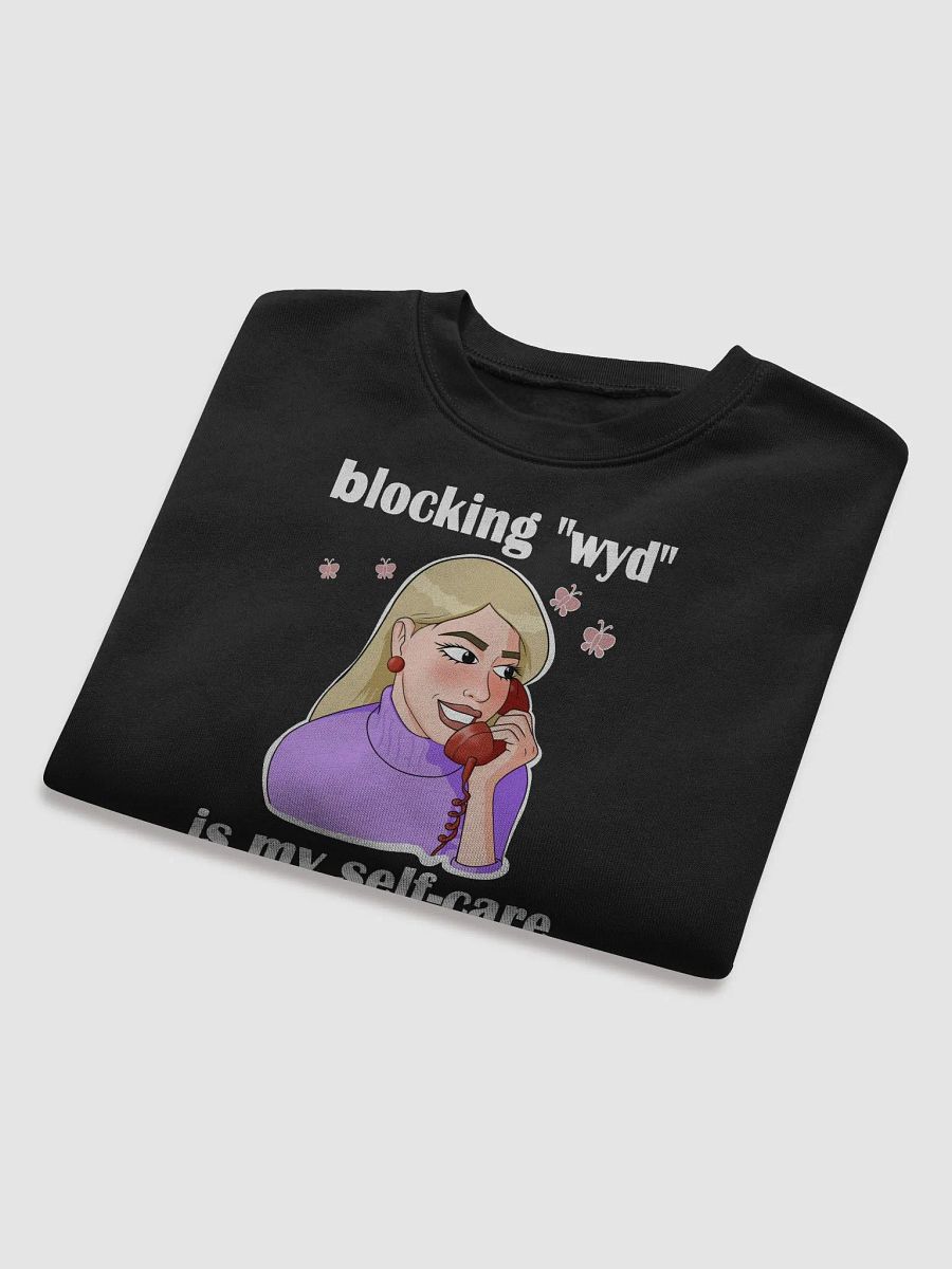 blocking "wyd" is my self-care - CROP sweatshirt, raw hem product image (12)