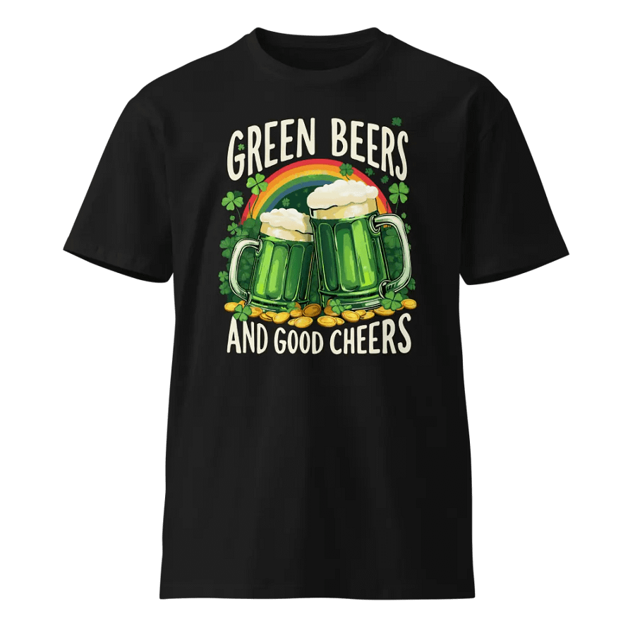 Green Beers and Good Cheers St. Patrick’s Day T-Shirt – Fun Irish Celebration Unisex T-Shirt product image (1)