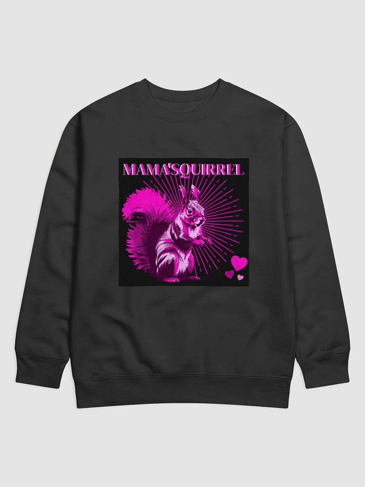 Mama'Squirrel Premium Sweatshirt product image (1)