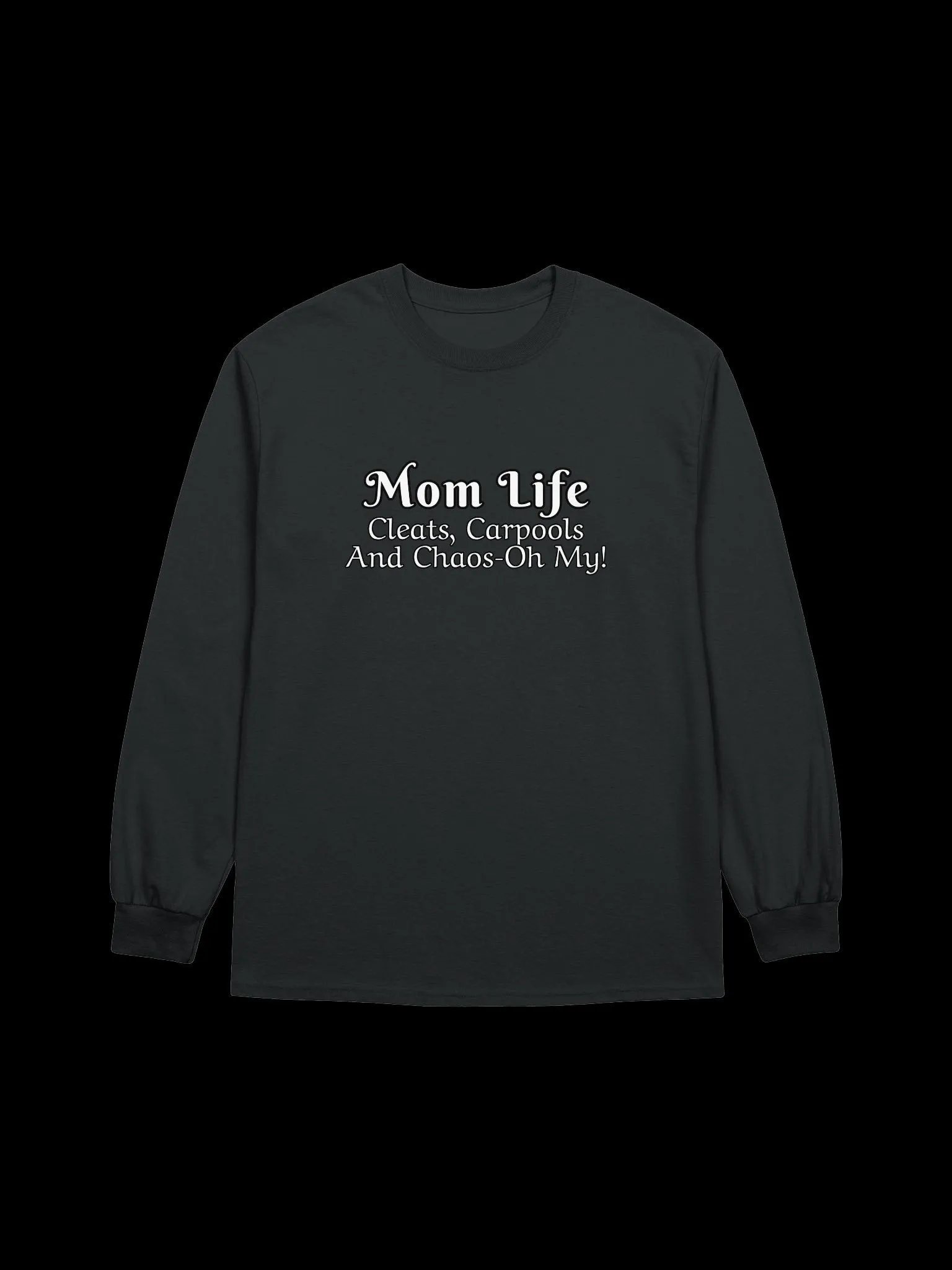 Mom Life - Cleats Carpools and Chaos-Oh My - Gildan Ultra Cotton Unisex Long Sleeve T-Shirt - Dark Colors product image (2)