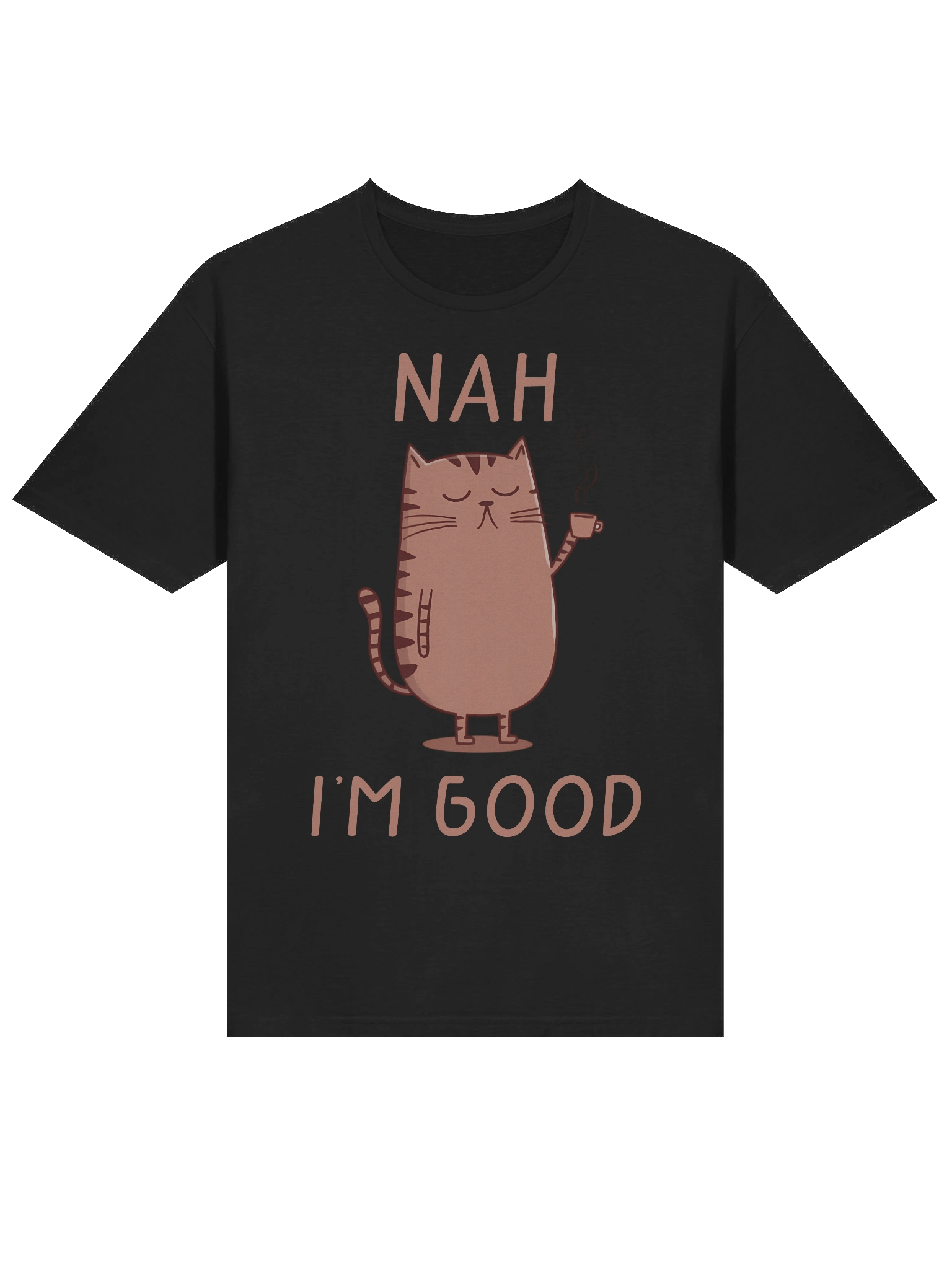 Nah I'm Good Cat Vibes T-Shirt product image (16)