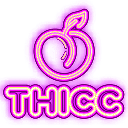 Thicc (T1)
